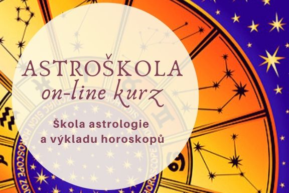 ŠKOLA ASTROLOGIE - nový intenzivní online kurz pro začátečníky